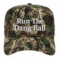Run the Dang Ball Hat
